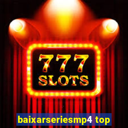 baixarseriesmp4 top